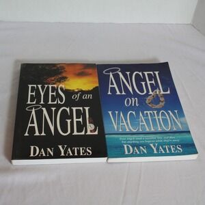 Dan Yates Angel Series Books Eyes of an Angel & Angel‎ on Vacation